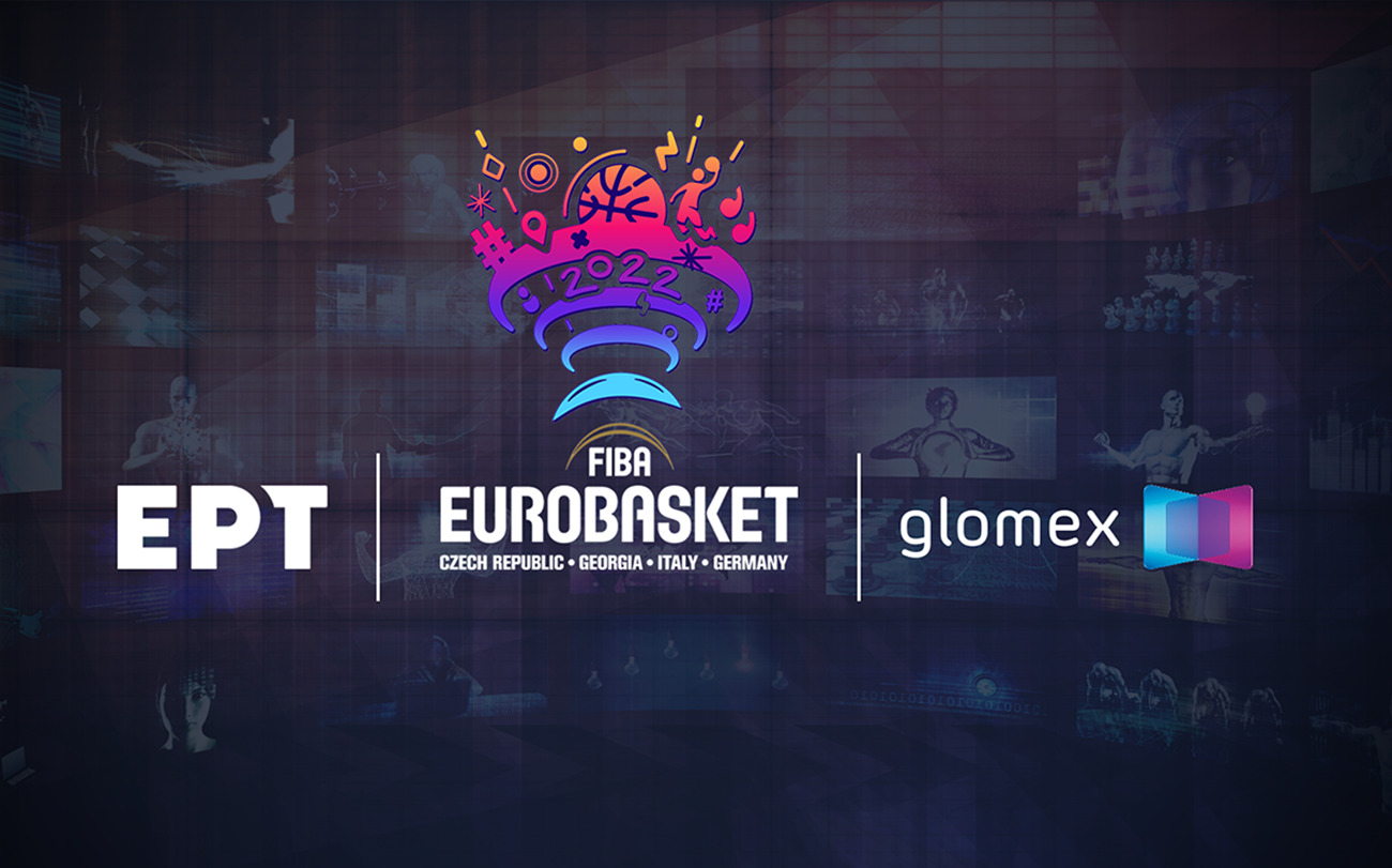 EΡΤ και Glomex μαζί στα παρκέ του FIBA EuroBasket 2022